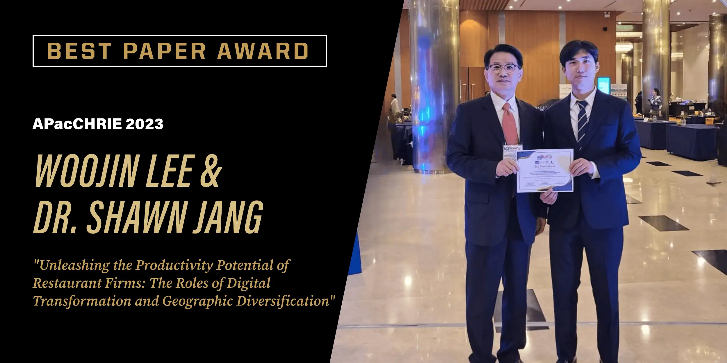 Purdue graduate student Woojin Lee and Dr. Shawn Jang receive Best Paper Award at APacCHRIE 2023.